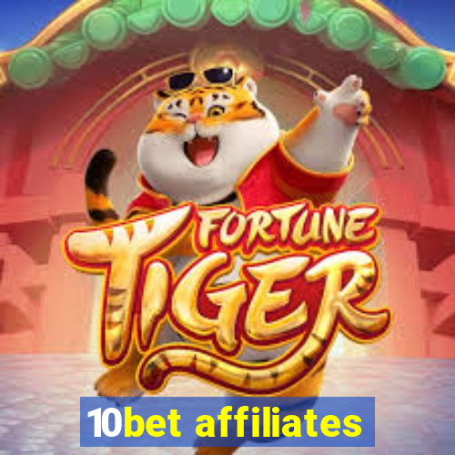 10bet affiliates